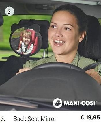 Aanbiedingen Back seat mirror - Maxi-cosi - Geldig van 01/06/2022 tot 30/06/2022 bij Multi Bazar