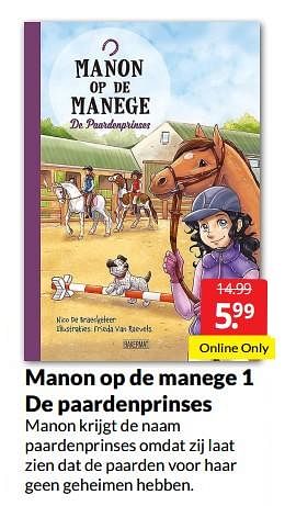 Aanbiedingen Manon op de manege 1 de paardenprinses - Huismerk - Boekenvoordeel - Geldig van 04/06/2022 tot 12/06/2022 bij Boekenvoordeel