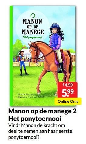 Aanbiedingen Manon op de manege 2 het ponytoernooi - Huismerk - Boekenvoordeel - Geldig van 04/06/2022 tot 12/06/2022 bij Boekenvoordeel