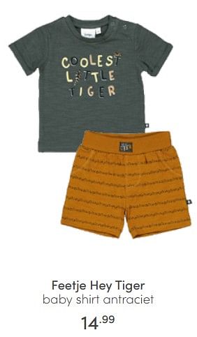 Aanbiedingen Feetje hey tiger baby shirt antraciet - Feetje - Geldig van 12/06/2022 tot 18/06/2022 bij Baby & Tiener Megastore