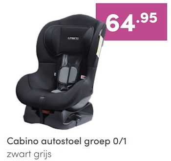 Aanbiedingen Cabino autostoel - Cabino - Geldig van 12/06/2022 tot 18/06/2022 bij Baby & Tiener Megastore