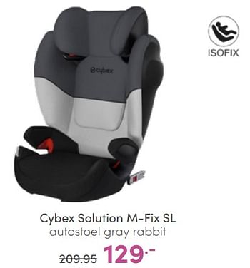 Aanbiedingen Cybex solution m-fix sl autostoel gray rabbit - Cybex - Geldig van 12/06/2022 tot 18/06/2022 bij Baby & Tiener Megastore