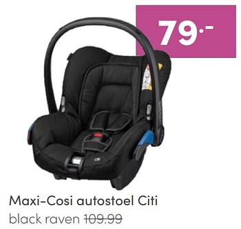 Aanbiedingen Maxi-cosi autostoel citi - Maxi-cosi - Geldig van 12/06/2022 tot 18/06/2022 bij Baby & Tiener Megastore
