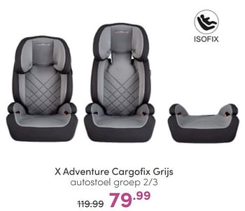 Aanbiedingen X adventure cargofix grijs autostoel - Xadventure - Geldig van 12/06/2022 tot 18/06/2022 bij Baby & Tiener Megastore