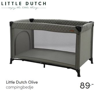 Aanbiedingen Little dutch olive campingbedje - Little Dutch - Geldig van 12/06/2022 tot 18/06/2022 bij Baby & Tiener Megastore