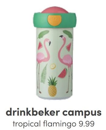 Aanbiedingen Drinkbeker campus tropical flamingo - Mepal - Geldig van 12/06/2022 tot 18/06/2022 bij Baby & Tiener Megastore