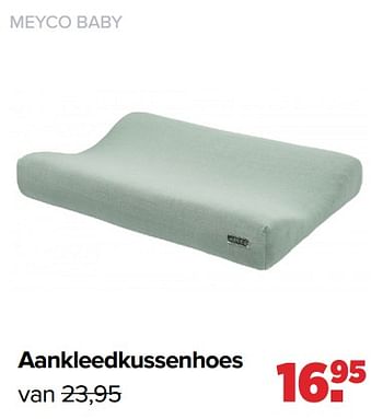 Aanbiedingen Meyco baby aankleedkussenhoes - Meyco - Geldig van 13/06/2022 tot 02/07/2022 bij Baby-Dump