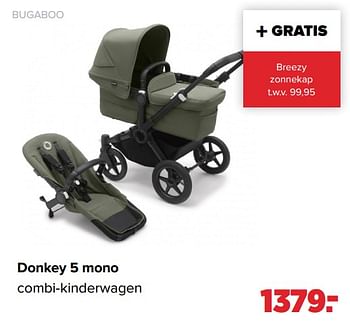 Aanbiedingen Bugaboo donkey 5 mono combi-kinderwagen - Bugaboo - Geldig van 13/06/2022 tot 02/07/2022 bij Baby-Dump