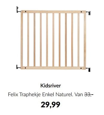 Aanbiedingen Kidsriver felix traphekje enkel naturel - Kidsriver - Geldig van 14/06/2022 tot 18/07/2022 bij Babypark
