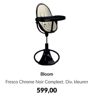 Aanbiedingen Bloom fresco chrome noir compleet - Bloom - Geldig van 14/06/2022 tot 18/07/2022 bij Babypark