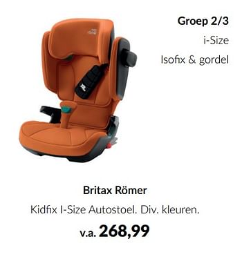 Aanbiedingen Britax römer kidfix i-size autostoel - Britax - Geldig van 14/06/2022 tot 18/07/2022 bij Babypark