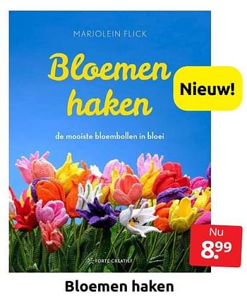 Aanbiedingen Bloemen haken - Huismerk - Boekenvoordeel - Geldig van 18/06/2022 tot 26/06/2022 bij Boekenvoordeel