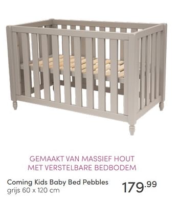 Aanbiedingen Coming kids baby bed pebbles - Coming Kids - Geldig van 19/06/2022 tot 25/06/2022 bij Baby & Tiener Megastore