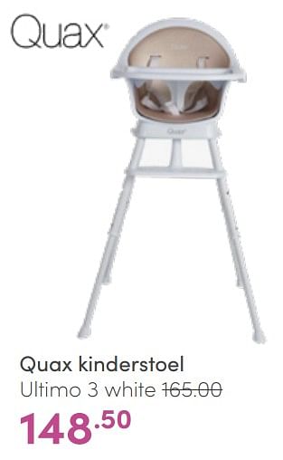 Aanbiedingen Quax kinderstoel ultimo 3 white - Quax - Geldig van 19/06/2022 tot 25/06/2022 bij Baby & Tiener Megastore
