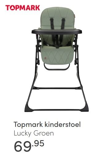 Aanbiedingen Topmark kinderstoel lucky groen - Topmark - Geldig van 19/06/2022 tot 25/06/2022 bij Baby & Tiener Megastore