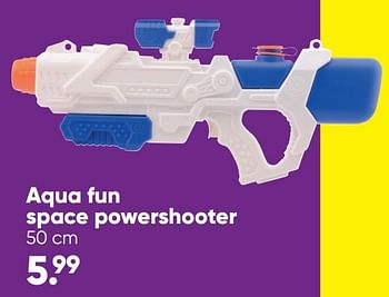 Aanbiedingen Aqua fun space powershooter - Aqua Fun - Geldig van 20/06/2022 tot 03/07/2022 bij Big Bazar