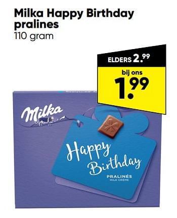 Aanbiedingen Milka happy birthday pralines - Milka - Geldig van 20/06/2022 tot 03/07/2022 bij Big Bazar