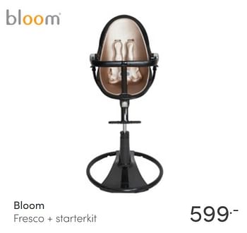Aanbiedingen Bloom fresco + starterkit - Bloom - Geldig van 26/06/2022 tot 02/07/2022 bij Baby & Tiener Megastore
