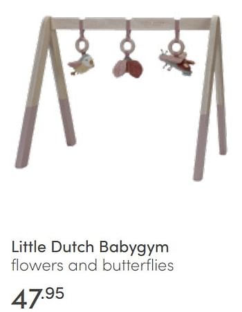 Aanbiedingen Little dutch babygym flowers and butterflies - Little Dutch - Geldig van 26/06/2022 tot 02/07/2022 bij Baby & Tiener Megastore