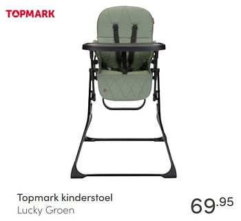 Aanbiedingen Topmark kinderstoel lucky groen - Topmark - Geldig van 26/06/2022 tot 02/07/2022 bij Baby & Tiener Megastore