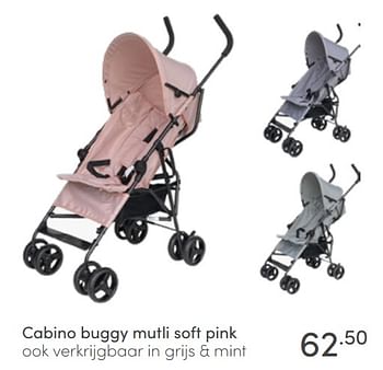 Aanbiedingen Cabino buggy mutli soft pink - Cabino - Geldig van 26/06/2022 tot 02/07/2022 bij Baby & Tiener Megastore