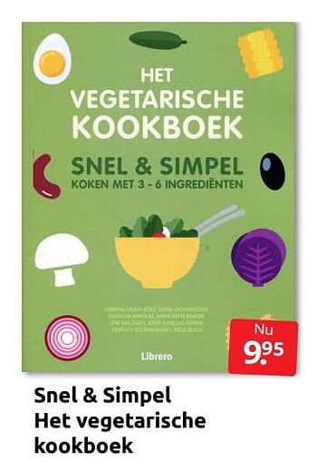Aanbiedingen Snel + simpel het vegetarische kookboek - Huismerk - Boekenvoordeel - Geldig van 24/06/2022 tot 04/09/2022 bij Boekenvoordeel