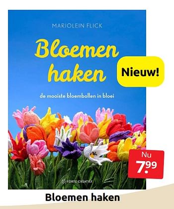 Aanbiedingen Bloemen haken - Huismerk - Boekenvoordeel - Geldig van 24/06/2022 tot 04/09/2022 bij Boekenvoordeel