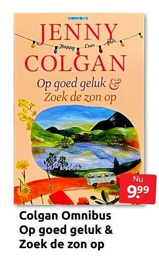 Aanbiedingen Colgan omnibus op goed geluk + zoek de zon op - Huismerk - Boekenvoordeel - Geldig van 24/06/2022 tot 04/09/2022 bij Boekenvoordeel