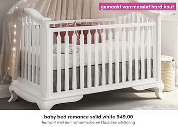 Aanbiedingen Baby bed romance solid white - Huismerk - Baby &amp; Tiener Megastore - Geldig van 03/07/2022 tot 09/07/2022 bij Baby & Tiener Megastore