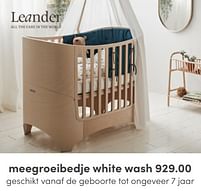Aanbiedingen Meegroeibedje white wash - Leander - Geldig van 03/07/2022 tot 09/07/2022 bij Baby & Tiener Megastore