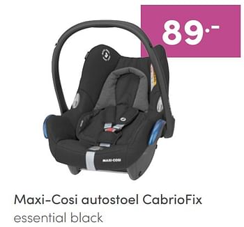 Aanbiedingen Maxi-cosi autostoel cabriofix essential black - Maxi-cosi - Geldig van 03/07/2022 tot 09/07/2022 bij Baby & Tiener Megastore