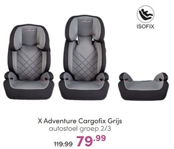Aanbiedingen X adventure cargofix grijs autostoel - Xadventure - Geldig van 03/07/2022 tot 09/07/2022 bij Baby & Tiener Megastore