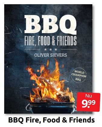 Aanbiedingen Bbq fire food + friends - Huismerk - Boekenvoordeel - Geldig van 02/07/2022 tot 10/07/2022 bij Boekenvoordeel