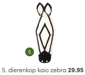 Aanbiedingen Dierenkop kaio zebra - Huismerk - Baby &amp; Tiener Megastore - Geldig van 03/07/2022 tot 16/07/2022 bij Baby & Tiener Megastore