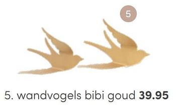Aanbiedingen Wandvogels bibi goud - Huismerk - Baby &amp; Tiener Megastore - Geldig van 03/07/2022 tot 16/07/2022 bij Baby & Tiener Megastore