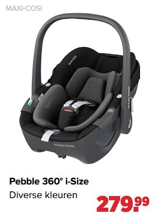 Aanbiedingen Maxi-cosi pebble 360° i-size - Maxi-cosi - Geldig van 04/07/2022 tot 30/07/2022 bij Baby-Dump