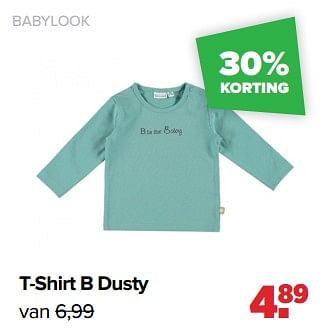 Aanbiedingen Babylook t-shirt b dusty - Baby look - Geldig van 04/07/2022 tot 30/07/2022 bij Baby-Dump