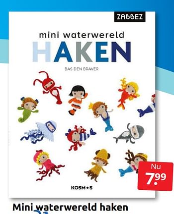 Aanbiedingen Mini waterwereld haken - Huismerk - Boekenvoordeel - Geldig van 09/07/2022 tot 17/07/2022 bij Boekenvoordeel