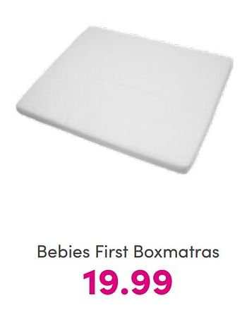 Aanbiedingen Bebies first boxmatras - bebiesfirst - Geldig van 17/07/2022 tot 23/07/2022 bij Baby & Tiener Megastore