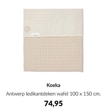 Aanbiedingen Koeka antwerp ledikantdeken wafel - Koeka - Geldig van 19/07/2022 tot 15/08/2022 bij Babypark