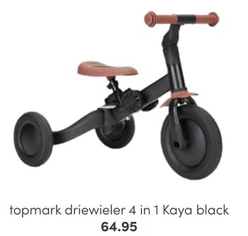 Aanbiedingen Topmark driewieler 4 in 1 kaya black - Topmark - Geldig van 24/07/2022 tot 30/07/2022 bij Baby & Tiener Megastore