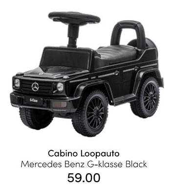 Aanbiedingen Cabino loopauto mercedes benz g-klasse black - Cabino - Geldig van 24/07/2022 tot 30/07/2022 bij Baby & Tiener Megastore