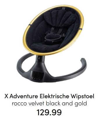Aanbiedingen X adventure elektrische wipstoel rocco velvet black and gold - Xadventure - Geldig van 24/07/2022 tot 30/07/2022 bij Baby & Tiener Megastore