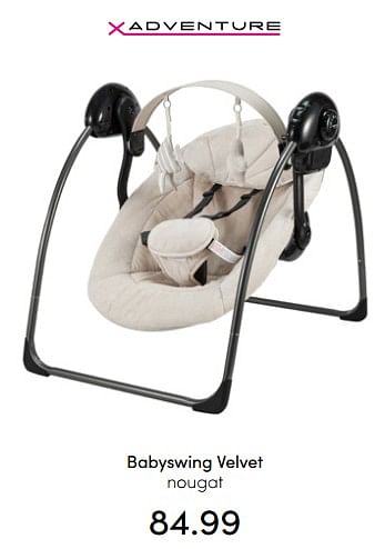 Aanbiedingen Babyswing velvet nougat - Xadventure - Geldig van 24/07/2022 tot 30/07/2022 bij Baby & Tiener Megastore
