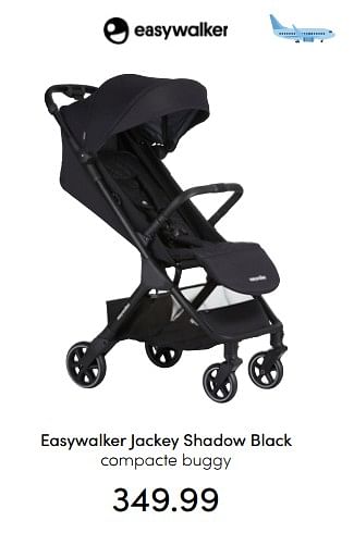 Aanbiedingen Easywalker jackey shadow black compacte buggy - Easywalker - Geldig van 24/07/2022 tot 30/07/2022 bij Baby & Tiener Megastore