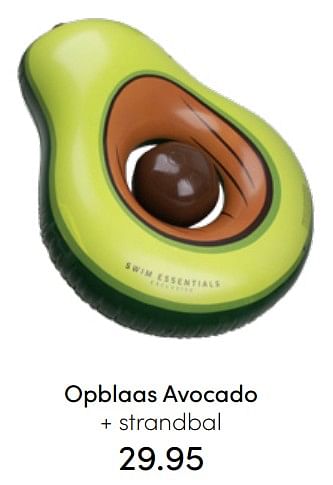 Aanbiedingen Opblaas avocado + strandbal - Swim Essentials - Geldig van 24/07/2022 tot 30/07/2022 bij Baby & Tiener Megastore