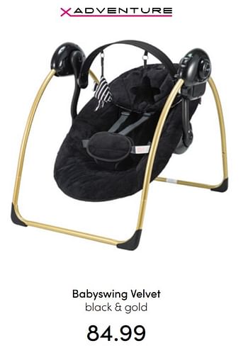 Aanbiedingen Babyswing velvet black + gold - Xadventure - Geldig van 31/07/2022 tot 06/08/2022 bij Baby & Tiener Megastore
