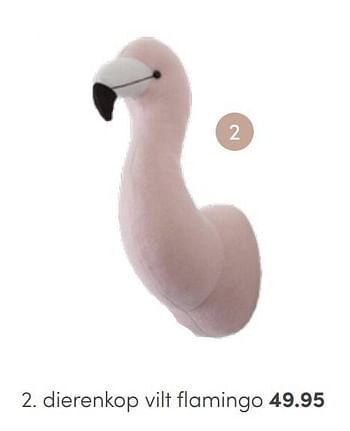 Aanbiedingen Dierenkop vilt flamingo - Huismerk - Baby &amp; Tiener Megastore - Geldig van 31/07/2022 tot 06/08/2022 bij Baby & Tiener Megastore