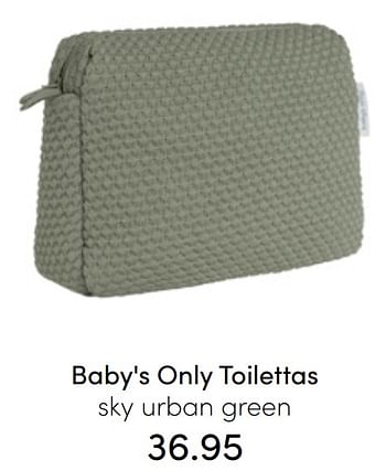 Aanbiedingen Baby`s only toilettas sky urban green - Baby's Only - Geldig van 31/07/2022 tot 06/08/2022 bij Baby & Tiener Megastore