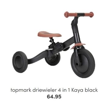 Aanbiedingen Topmark driewieler 4 in 1 kaya black - Topmark - Geldig van 31/07/2022 tot 06/08/2022 bij Baby & Tiener Megastore